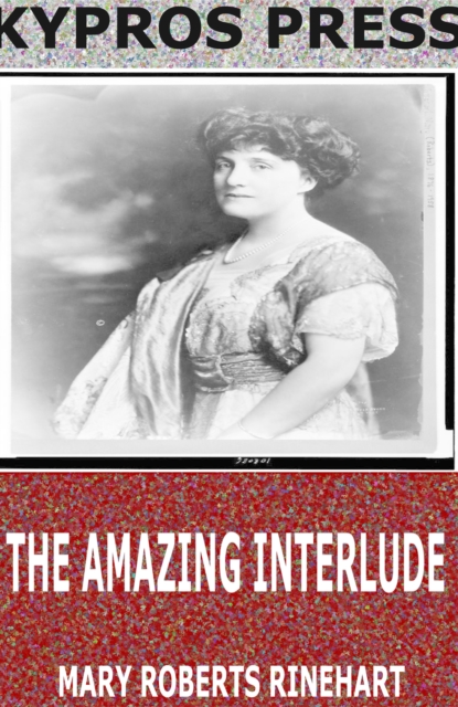 Book Cover for Amazing Interlude by Mary Roberts Rinehart