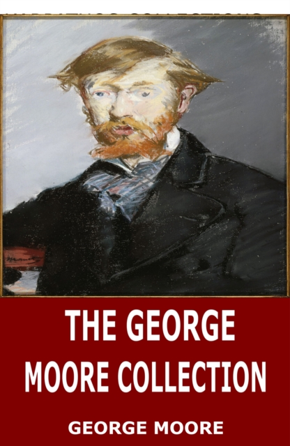 Book Cover for George Moore Collection by George Moore