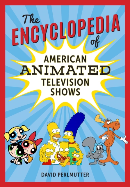 Book Cover for Encyclopedia of American Animated Television Shows by Perlmutter, David