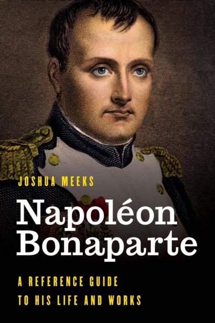 Book Cover for Napoleon Bonaparte by Joshua Meeks