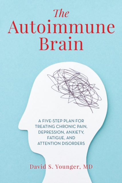 Book Cover for Autoimmune Brain by David S. Younger