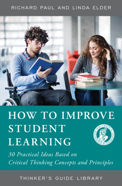 Book Cover for How to Improve Student Learning by Richard Paul, Linda Elder