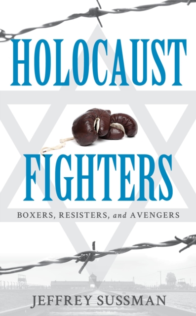 Book Cover for Holocaust Fighters by Sussman, Jeffrey