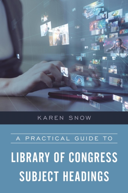 Book Cover for Practical Guide to Library of Congress Subject Headings by Snow, Karen