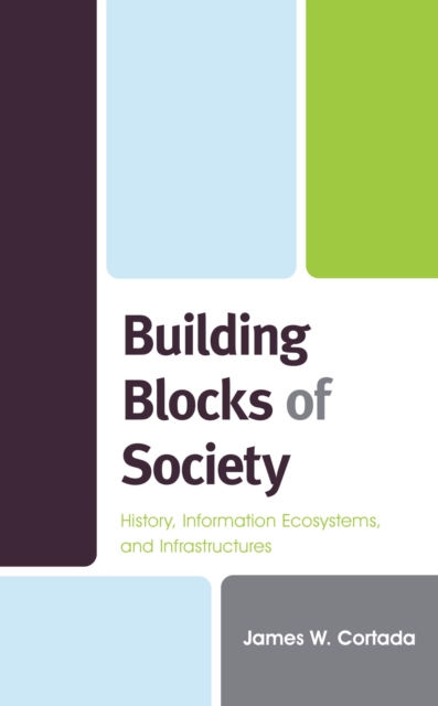 Book Cover for Building Blocks of Society by James W. Cortada