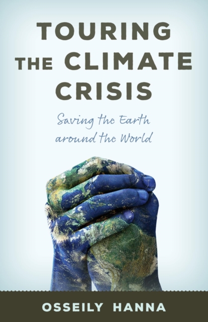 Book Cover for Touring the Climate Crisis by Osseily Hanna