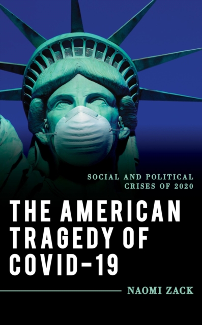 Book Cover for American Tragedy of COVID-19 by Naomi Zack