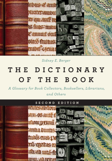 Book Cover for Dictionary of the Book by Berger, Sidney E.