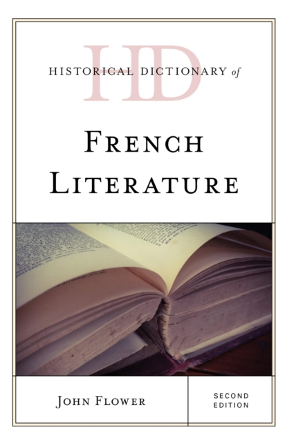 Book Cover for Historical Dictionary of French Literature by John Flower