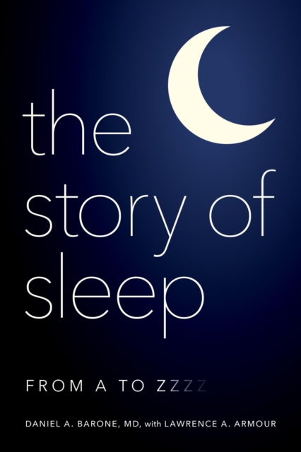 Book Cover for Story of Sleep by Barone, Daniel A.|Armour, Lawrence A.