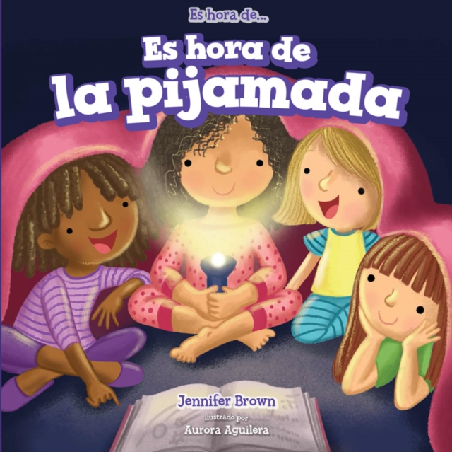 Book Cover for Es hora de la pijamada (It’s Time for a Sleepover) by Jennifer Brown