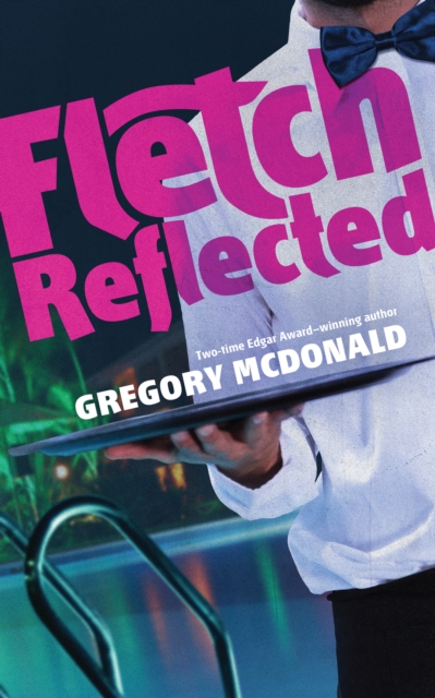 Book Cover for Fletch Reflected by Gregory Mcdonald