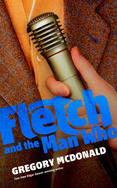 Book Cover for Fletch and the Man Who by Gregory Mcdonald