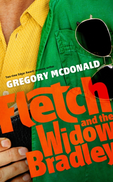 Book Cover for Fletch and the Widow Bradley by Gregory Mcdonald