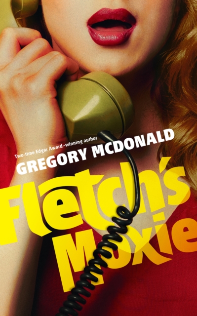 Book Cover for Fletch's Moxie by Gregory Mcdonald