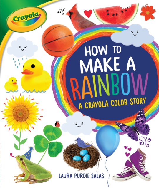 Book Cover for How to Make a Rainbow by Salas, Laura Purdie