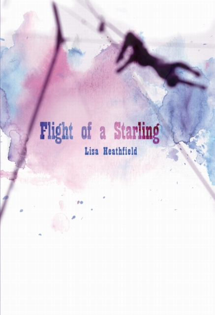 Book Cover for Flight of a Starling by Heathfield, Lisa