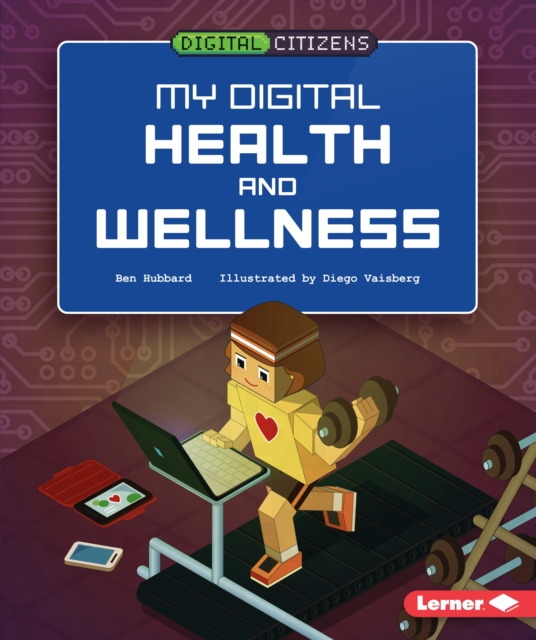 Book Cover for My Digital Health and Wellness by Hubbard, Ben