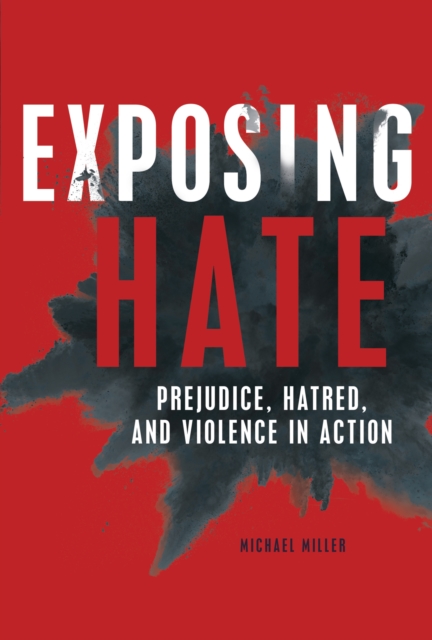 Book Cover for Exposing Hate by Michael Miller