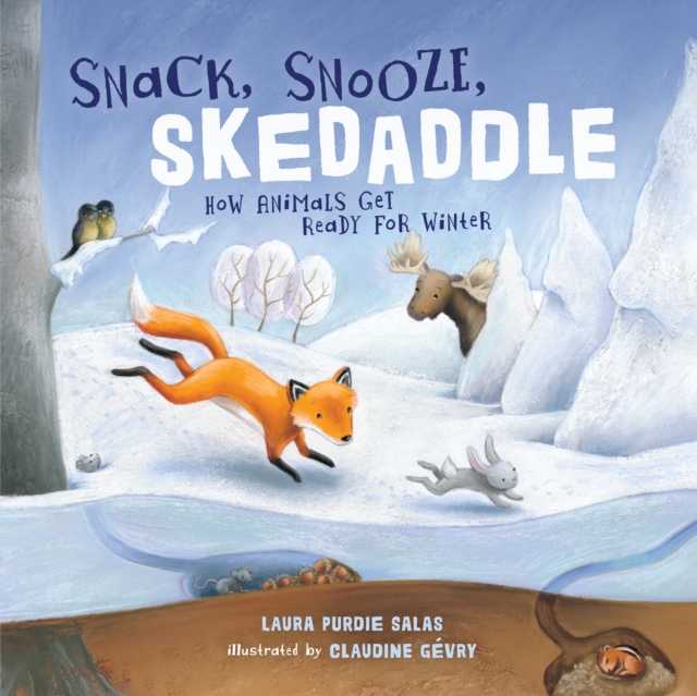 Book Cover for Snack, Snooze, Skedaddle by Salas, Laura Purdie