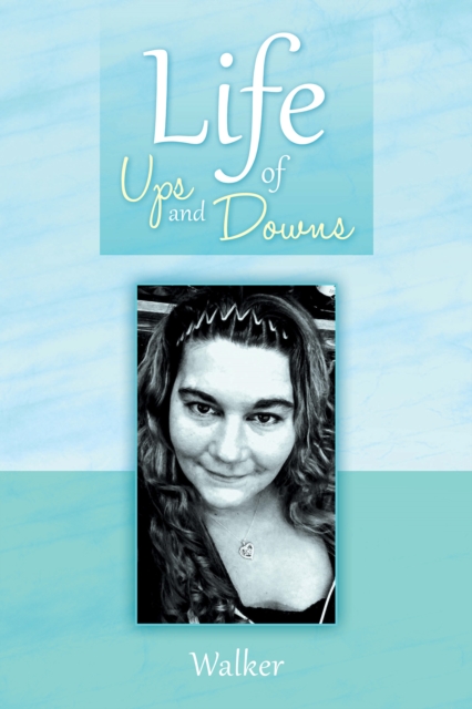 Book Cover for Life of Ups and Downs by Walker