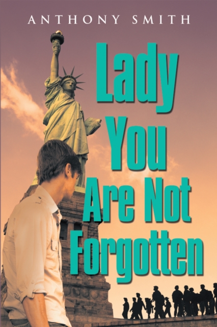 Book Cover for Lady You Are Not Forgotten by Anthony Smith