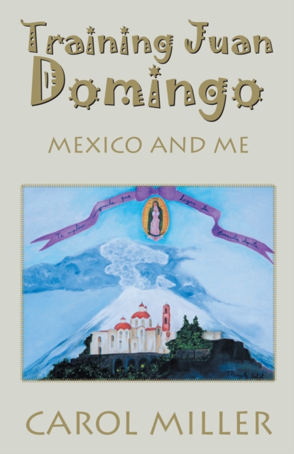 Book Cover for Training Juan Domingo by Carol Miller