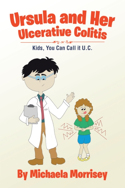 Book Cover for Ursula and Her Ulcerative Colitis by Michaela Morrisey