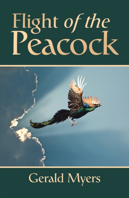 Book Cover for Flight of the Peacock by Gerald Myers