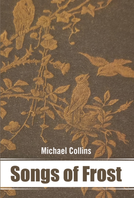 Book Cover for Songs of Frost by Collins, Michael