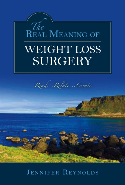 Book Cover for Real Meaning of Weight Loss Surgery by Jennifer Reynolds