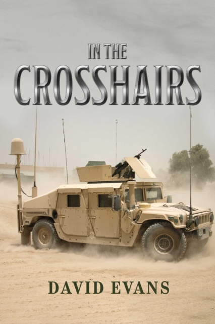 Book Cover for In the Crosshairs by David Evans