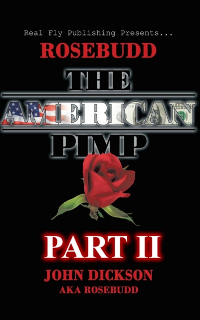 Book Cover for Rosebudd the American Pimp Pt 2 by John Dickson