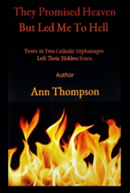 Book Cover for They Promised Heaven but Led Me to Hell by Ann Thompson