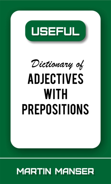 Book Cover for Useful Dictionary of Adjectives With Prepositions by Manser, Martin