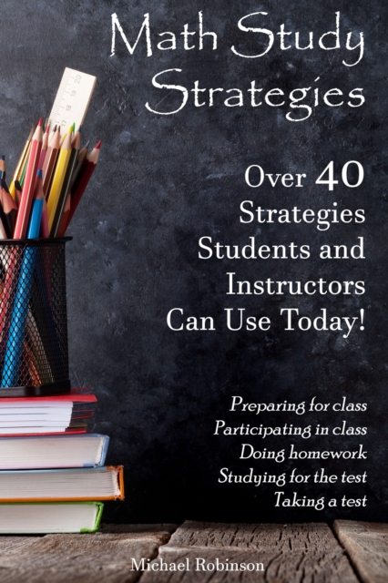 Book Cover for Math Study Strategies by Michael Robinson