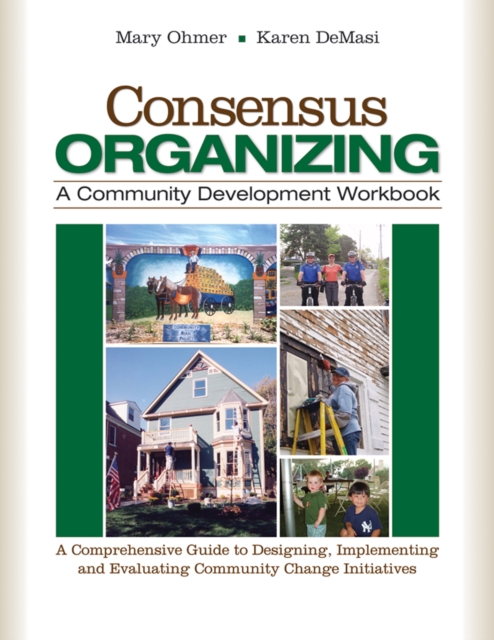 Book Cover for Consensus Organizing:  A Community Development Workbook by Mary L. Ohmer, Karen DeMasi