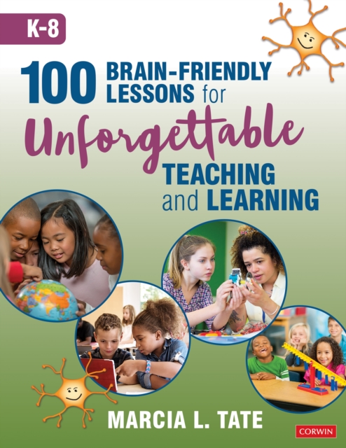 Book Cover for 100 Brain-Friendly Lessons for Unforgettable Teaching and Learning (K-8) by Marcia L. Tate