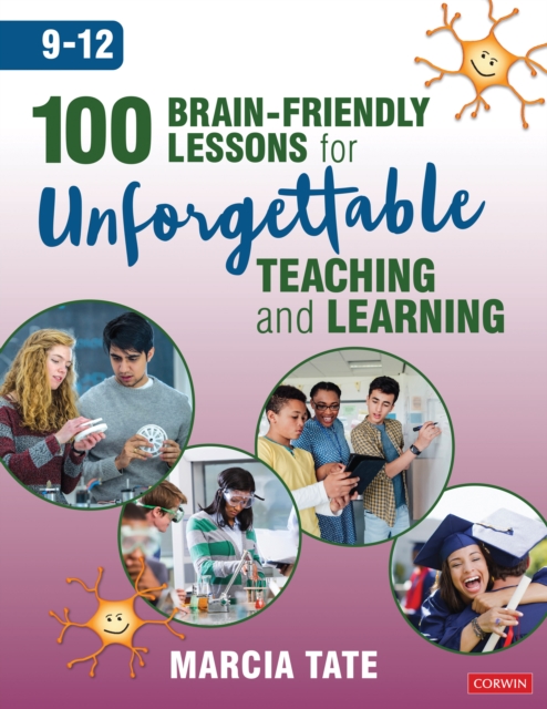 Book Cover for 100 Brain-Friendly Lessons for Unforgettable Teaching and Learning (9-12) by Marcia L. Tate