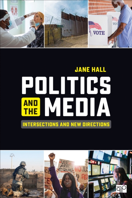 Book Cover for Politics and the Media by Hall, Jane
