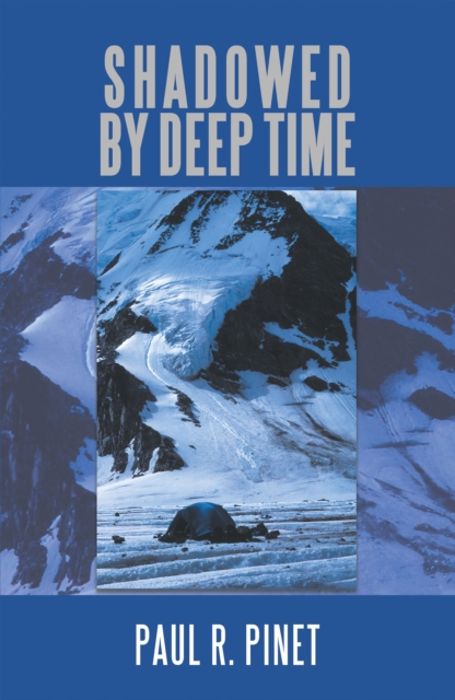 Book Cover for Shadowed by Deep Time by Paul R. Pinet