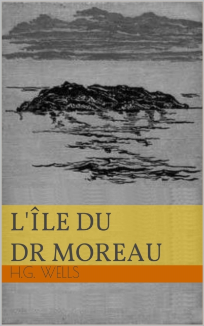 Book Cover for L''Île du Docteur Moreau by Herbert George Wells