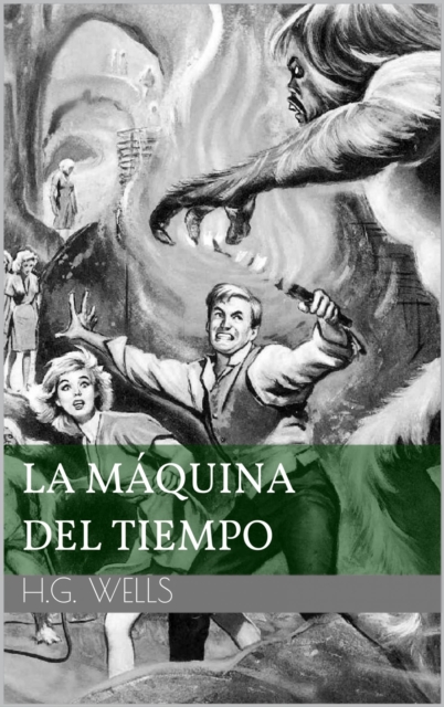 Book Cover for La máquina del tiempo by Herbert George Wells