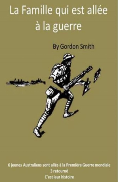 Book Cover for La Famille qui est allée à la guerre by Gordon Smith