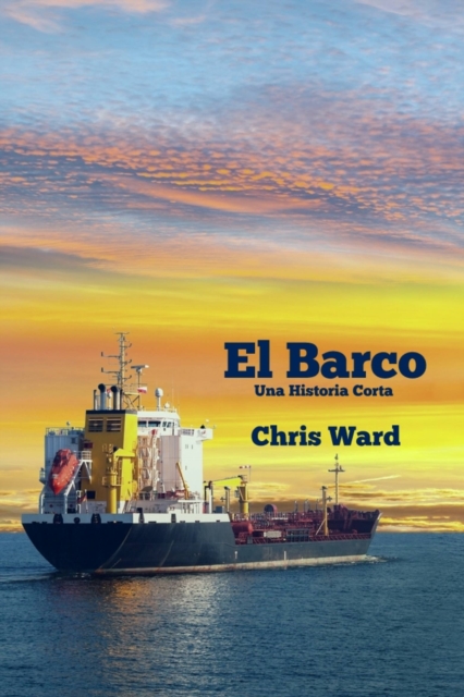 Book Cover for El barco - Una historia corta by Chris Ward