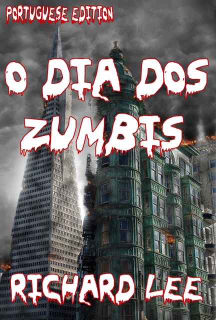 Book Cover for O Dia dos Zumbis by Richard Lee