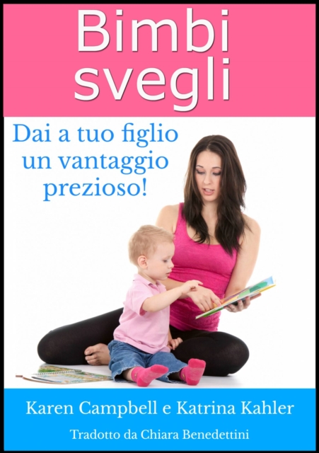 Book Cover for Bimbi Svegli - Dai a tuo figlio un vantaggio prezioso! by Karen Campbell