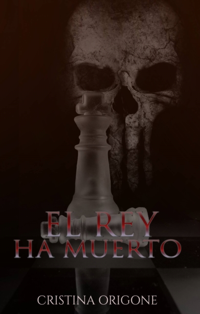 Book Cover for El Rey ha Muerto by Cristina Origone