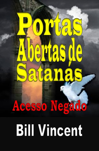 Book Cover for Portas Abertas de Satanás: Acesso Negado by Bill Vincent