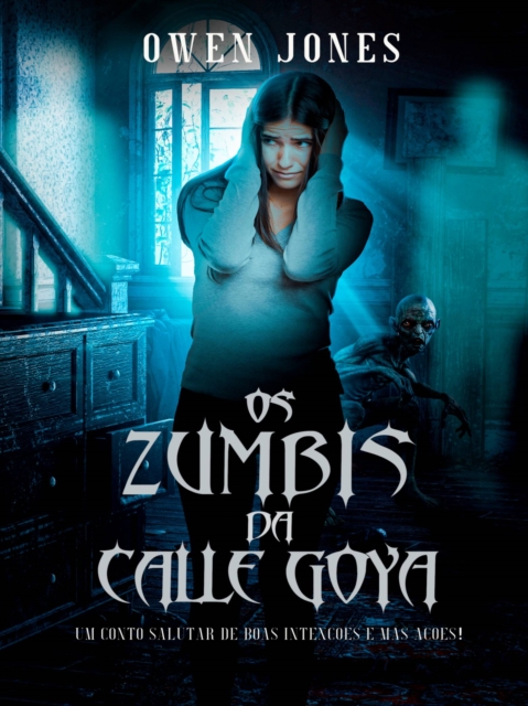 Book Cover for Os Zumbis da Calle Goya by Owen Jones